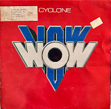 Vow Wow – Cyclone