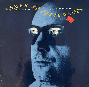 Roger Chapman – Under No Obligation