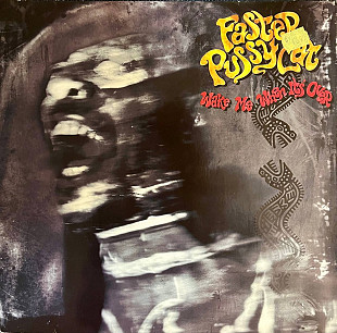 Faster Pussycat – Wake Me When It's Over