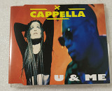 Maxi-Single CAPPELLA 1994 U & Me (Germany)