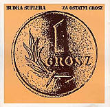 Budka Suflera – Za Ostatni Grosz - 81(21)