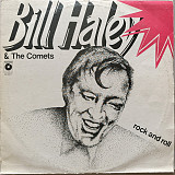 Bill Haley And The Comets - Rock And Roll