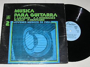 Пластинка Musica Para Guitarra 2 / Efraín Amador, Antonio A. Rodríguez, Mario Daly, Flores Chaviano