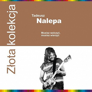 Tadeusz Nalepa – Musisz Walczyć, Musisz Wierzyć -16