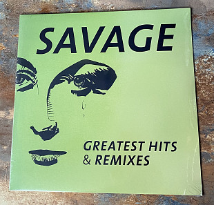 Savage – Greatest Hits & Remixes