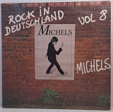 Michels – Rock In Deutschland Vol 8 LP 12" (Прайс 47987)