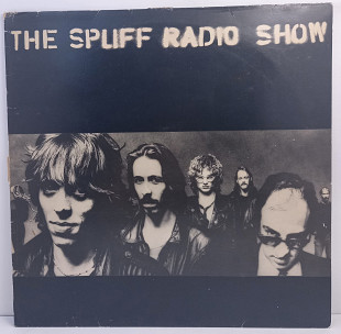 Spliff – The Spliff Radio Show LP 12" (Прайс 42253)