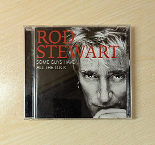 Rod Stewart -Some Guys Have All the Luck- (2 CD) 2008 (Germany)