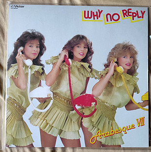 Arabesque VII - Why No Reply 1982