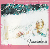 ALIZÉE CD «Gourmandises» ℗2000