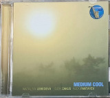 LEBEDEVA TRIO "Medium Cool" [NATALIYA LEBEDEVA, IGOR ZAKUS, ALEX FANTAYEV] (ліцензія UA) новий диск