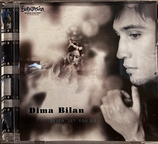 Дима Билан - Never Let You Go