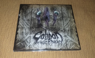Caliban – Say Hello To Tragedy - 2009 - Digipak
