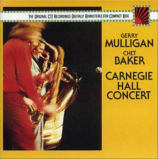Gerry Mulligan / Chet Baker 1974 Carnegie Hall Concert (jazz) [US]