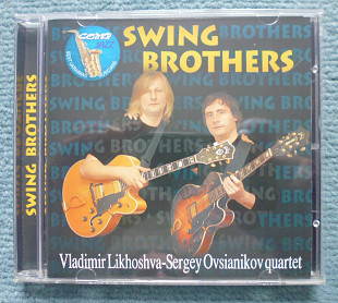 Vladimir Likhoshva - Sergey Ovsianikov Quartet "Swing Brothers" 2008 (украинский джаз)