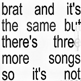 Вінілова платівка Charli XCX – Brat And It's The Same But There's Three More Songs So It's Not (Whit