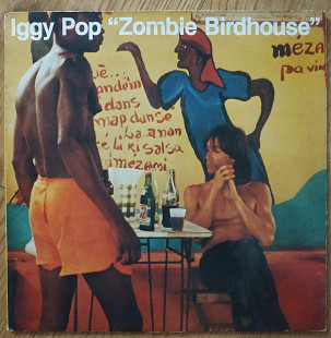 Iggy Pop Zombie Birdhouse UK first press lp vinyl
