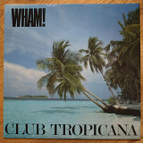 Wham! Club Tropicana UK first press lp vinyl
