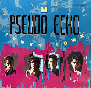 Pseudo Echo – «Funky Town» 12"45 RPM, Maxi-Single