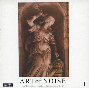 Art Of Noise – And What Have You Done With My Body, God? I ( 4 x CD )