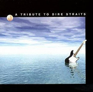 A Tribute To Dire Straits