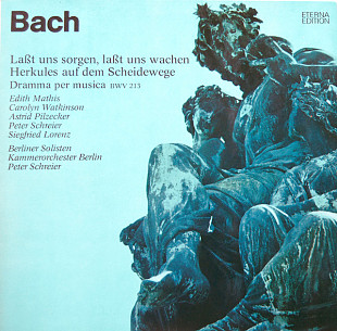 Bach*, Edith Mathis, Carolyn Watkinson, Astrid Pilzecker, Peter Schreier, Siegfried Lorenz, Berliner