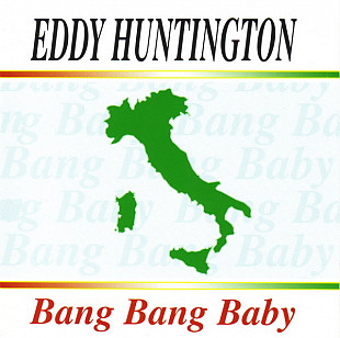 Eddy Huntington – Bang Bang Baby Germany nm