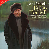 Ivan Rebroff – Taiga-Träume 1983 (incl.Am Don Am Stillen Don) фантастический голос NM
