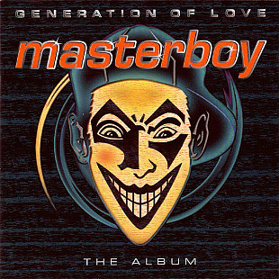 Masterboy – Generation Of Love - The Album ( Germany )