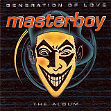Masterboy – Generation Of Love - The Album ( Germany )