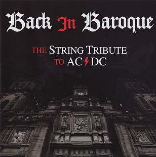 The Vitamin String Quartet – Back In Baroque - The String Tribute To AC/DC