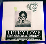Lucky Love – I Don’t Care If It Burns