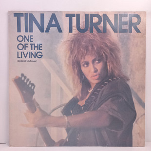 Tina Turner – One Of The Living (Special Club Mix) MS 12" 45 RPM (Прайс 48083)