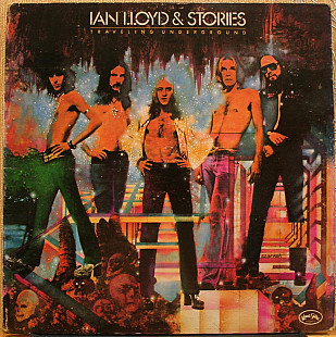 Ian Lloyd & Stories -- Traveling Underground