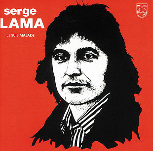 Serge Lama 1973 - Je Suis Malade (firm., EU)