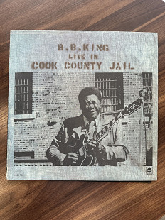 B.B. King – Live In Cook County Jail (1971, US)
