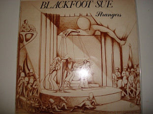 BLACKFOOT SUE-Strangers 1977 USA Rock