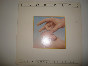 GOOD RATS-Birth comes to us all 1978 USA Hard Rock