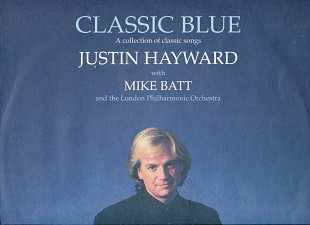 Продам платівку Justin Hayward with Mike Batt and the London Philarmonic Orchestra “Classic Blue” –