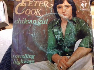 Peter Cook. chilean girl /travelling highways 1977 poker hol 7" 45prm
