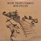 BOB DYLAN «Slow Train Coming» ℗1979