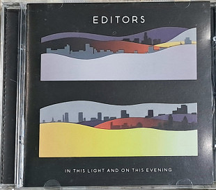 EDITORS "In this Light and on this Evening" (ліцензійний) новий диск