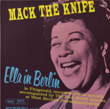 Ella Fitzgerald – Mack The Knife - Ella In Berlin ( USA Verve Records )