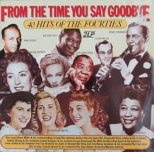 Вінілова платівка From The Time You Say Goodbye: 40 Hits Of The Fourties 2LP
