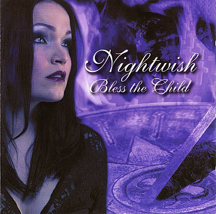 Nightwish 2002 Bless The Child [ND]