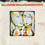 Bob James / David Sanborn 1986 Double Vision (Jazz) [West GER]