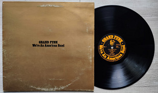 Grand Funk Railroad ‎– We're An American Band (England, Capitol)