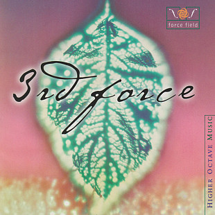3rd Force 1999 Force Field (New Age) [US Higher Octave]
