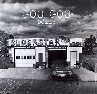 Goo Goo Dolls – Superstar Car Wash ( USA )