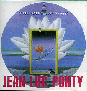 Jean-Luc Ponty – The Gift Of Time